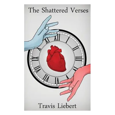 "The Shattered Verses" - "" ("Liebert Travis")