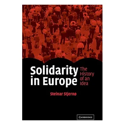 "Solidarity in Europe: The History of an Idea" - "" ("Stjerno Steinar")