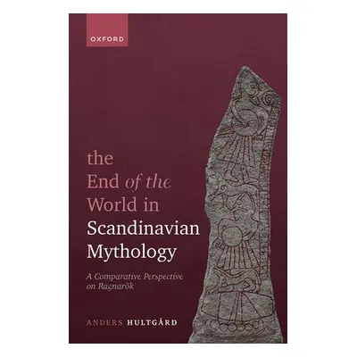 "The End of the World in Scandinavian Mythology: A Comparative Perspective on Ragnark" - "" ("Hu