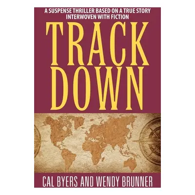 "Track Down" - "" ("Byers Cal")