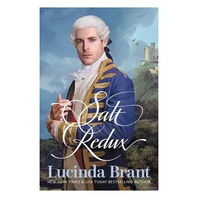 "Salt Redux: Sequel to Salt Bride" - "" ("Brant Lucinda")