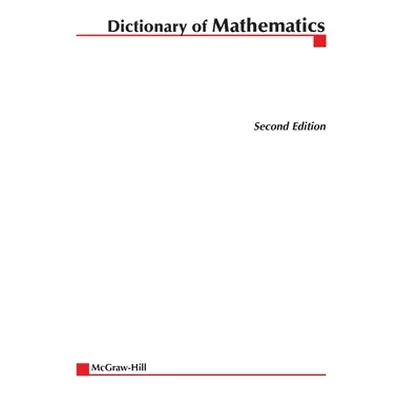 "McGraw-Hill Dictionary of Mathematics" - "" ("McGraw-Hill")