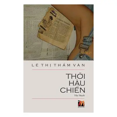 "Thời Hậu Chiến" - "" ("Le Tham Van")