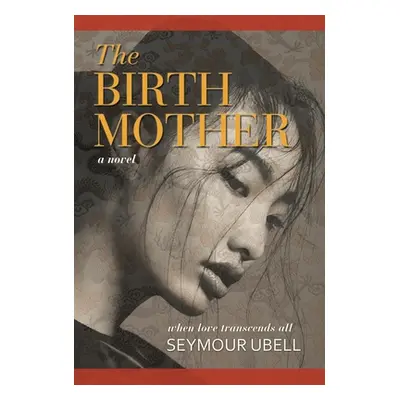 "The Birth Mother" - "" ("Ubell Seymour")