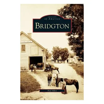 "Bridgton" - "" ("Allen Ned")