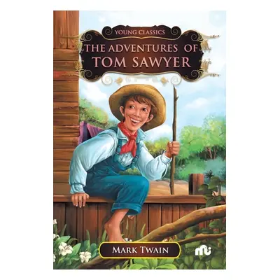 "The Adventures of Tom Sawyer" - "" ("Twain Mark")