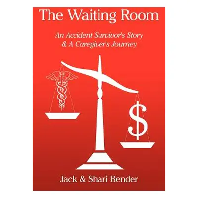 "The Waiting Room" - "" ("Bender Jack")