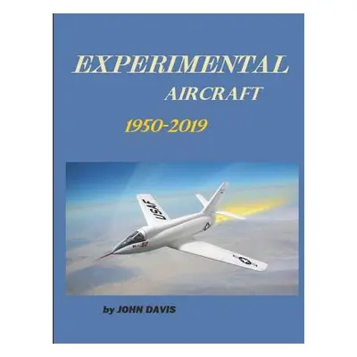 "Experimental Aircrafts" - "" ("Davis John")