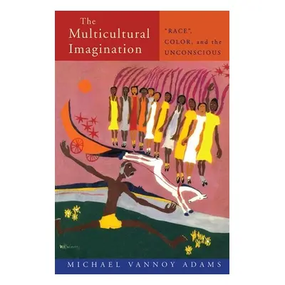 "The Multicultural Imagination: Race"" - "" ("N")