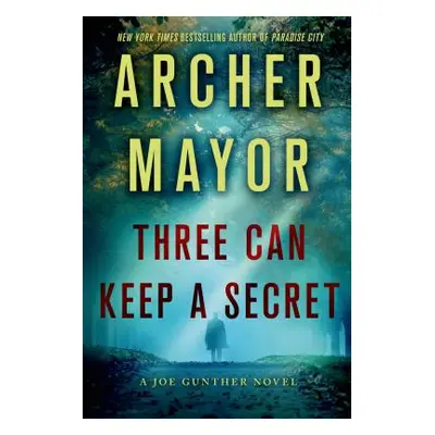 "Three Can Keep a Secret" - "" ("Mayor Archer")