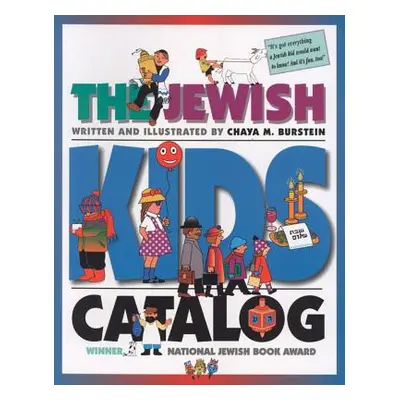 "The Jewish Kids' Catalog" - "" ("Burstein Chaya M.")