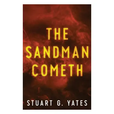 "The Sandman Cometh" - "" ("Yates Stuart")