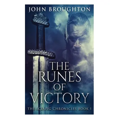 "The Runes Of Victory" - "" ("Broughton John")