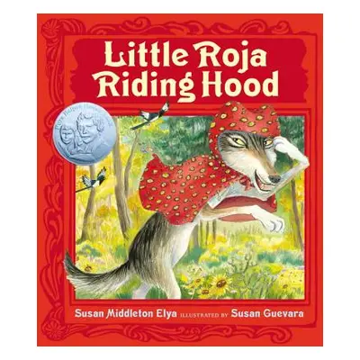 "Little Roja Riding Hood" - "" ("Elya Susan Middleton")