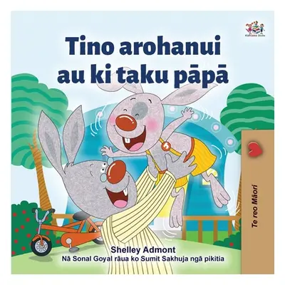 "I Love My Dad (Maori language children's book)" - "" ("Admont Shelley")