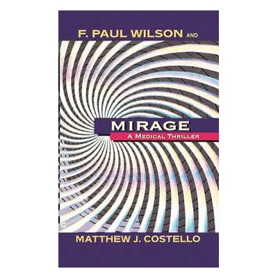 "Mirage" - "" ("Wilson F. Paul")