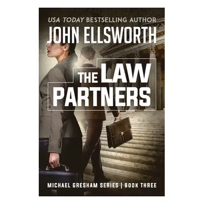 "The Law Partners" - "" ("Ellsworth John")