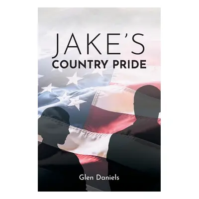 "Jake's Country Pride" - "" ("Daniels Glen")