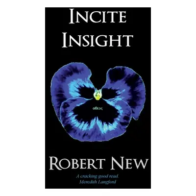 "Incite Insight" - "" ("New Robert")