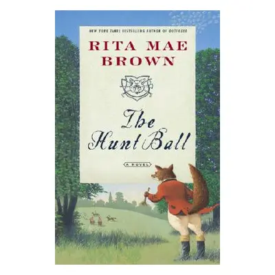 "The Hunt Ball" - "" ("Brown Rita Mae")