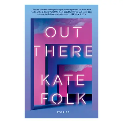 "Out There: Stories" - "" ("Folk Kate")