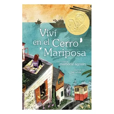 "VIV En El Cerro Mariposa (I Lived on Butterfly Hill)" - "" ("Agosin Marjorie")