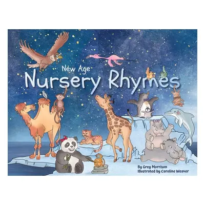 "New Age Nursery Rhymes" - "" ("Morrison Gregory")