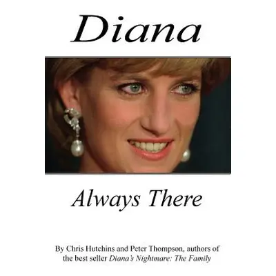 "Diana Always There" - "" ("Hutchins Chris")