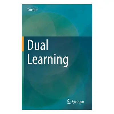 "Dual Learning" - "" ("Qin Tao")