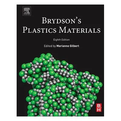 "Brydson's Plastics Materials" - "" ("Gilbert Marianne")