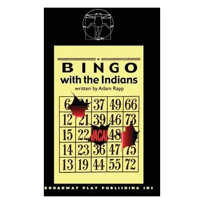 "Bingo With The Indians" - "" ("Rapp Adam")