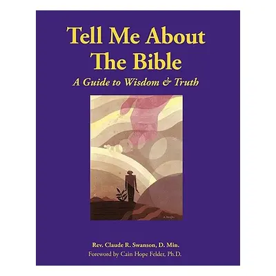 "Tell Me About The Bible" - "" ("Swanson D. Min Claude R.")