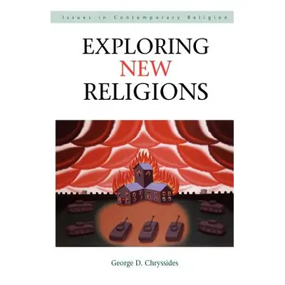 "Exploring New Religions" - "" ("Chryssides George D.")