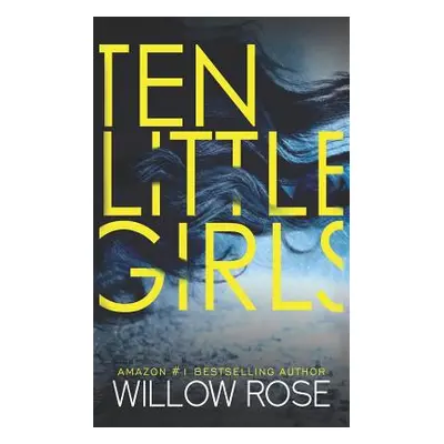 "Ten Little Girls" - "" ("Rose Willow")