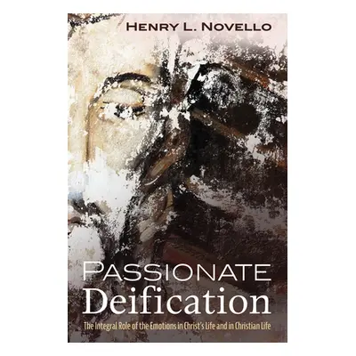 "Passionate Deification" - "" ("Novello Henry L.")