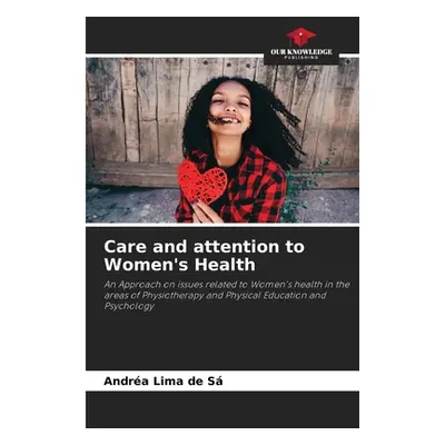 "Care and attention to Women's Health" - "" ("Lima de S Andra")