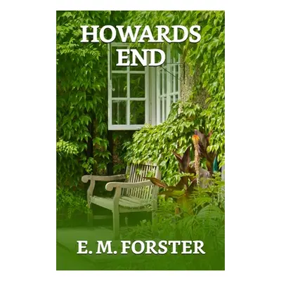 "Howards End" - "" ("Forster E. M.")