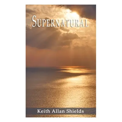 "Supernatural" - "" ("Shields Keith")