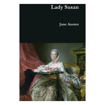 "Lady Susan" - "" ("Austen Jane")