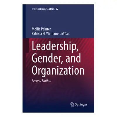 "Leadership, Gender, and Organization" - "" ("Painter Mollie")