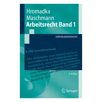 "Arbeitsrecht Band 1: Individualarbeitsrecht" - "" ("Hromadka Wolfgang")