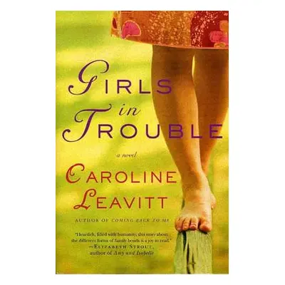 "Girls in Trouble" - "" ("Leavitt Caroline")