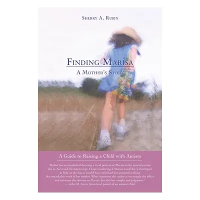 "Finding Marisa: A Mother's Story" - "" ("Rubin Sherry A.")