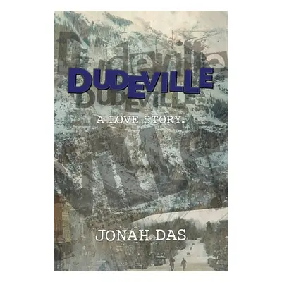 "Dudeville" - "" ("Das Jonah")