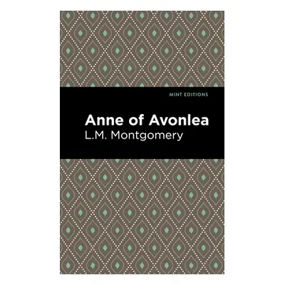 "Anne of Avonlea" - "" ("Montgomery L. M.")