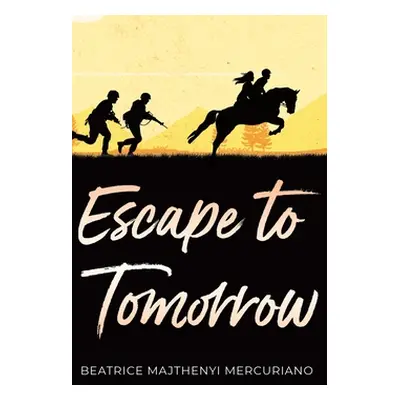 "Escape to Tomorrow" - "" ("Mercuriano Beatrice Majthenyi")