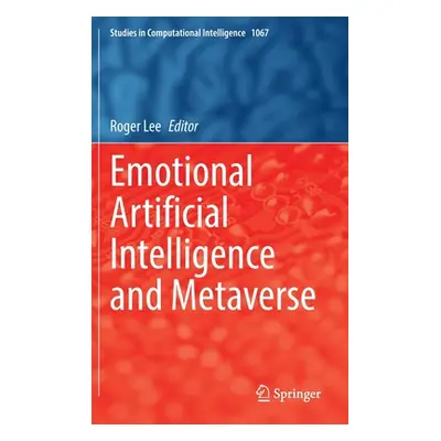 "Emotional Artificial Intelligence and Metaverse" - "" ("Lee Roger")