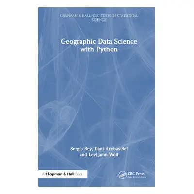 "Geographic Data Science with Python" - "" ("Rey Sergio")