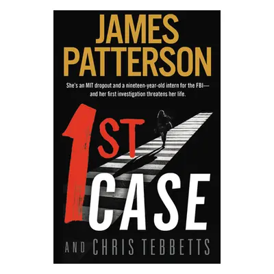 "1st Case" - "" ("Patterson James")