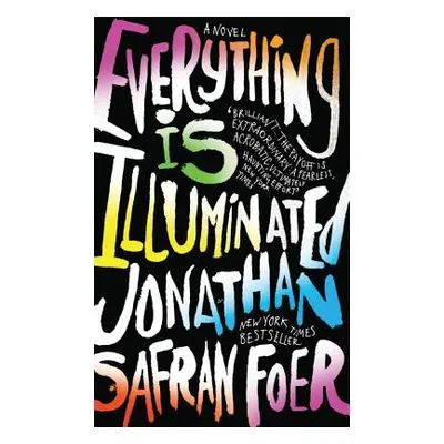 "Everything Is Illuminated" - "" ("Foer Jonathan Safran")